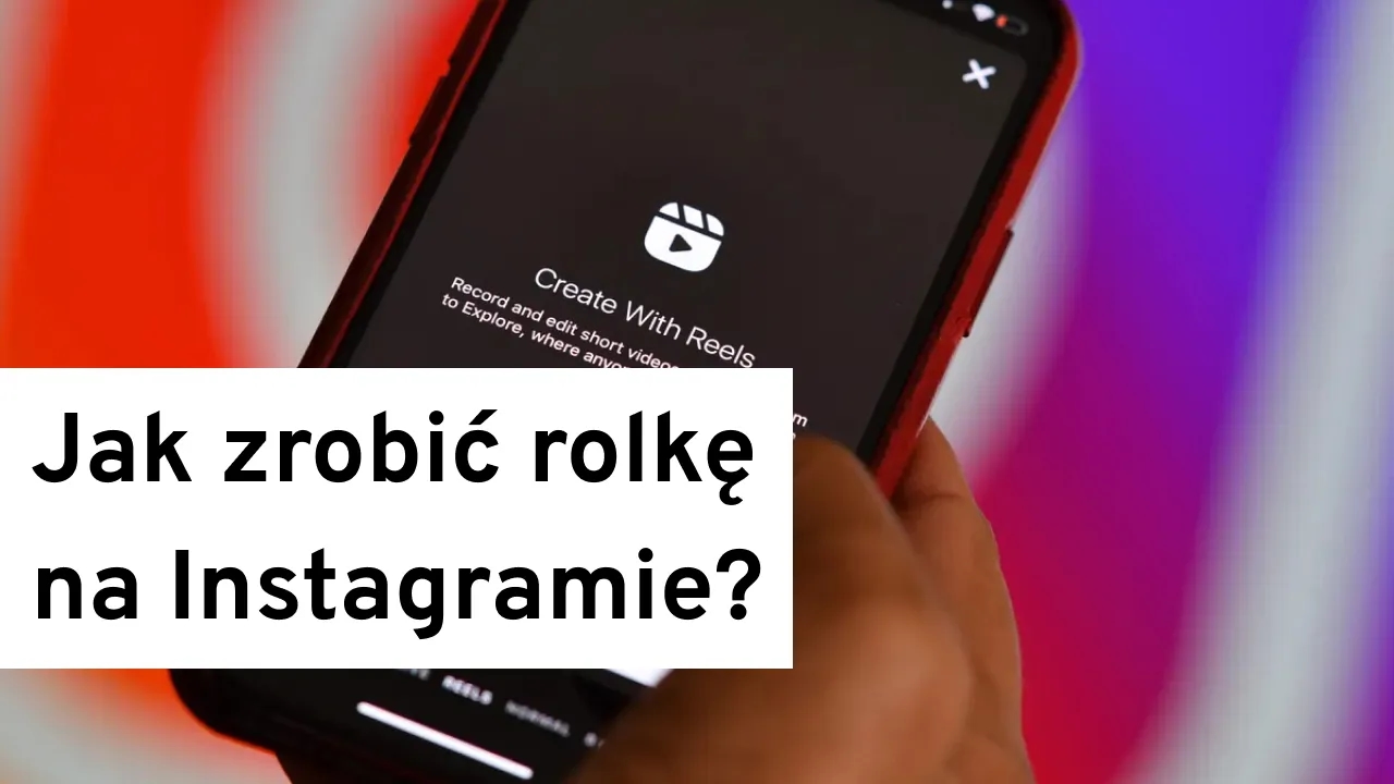 Jak zrobić rolkę z kilku zdjęć i zachwycić swoich obserwatorów