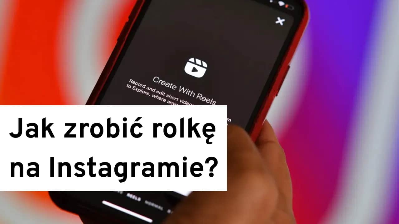 Jak zrobić rolkę z kilku zdjęć i zachwycić swoich obserwatorów