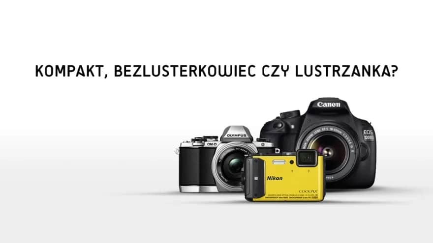 Czym się różni lustrzanka od kompaktu? Kluczowe różnice i wybór